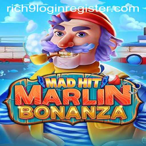 Dive into the Excitement of MadHitMarlinBonanza with Rich9 Login Register